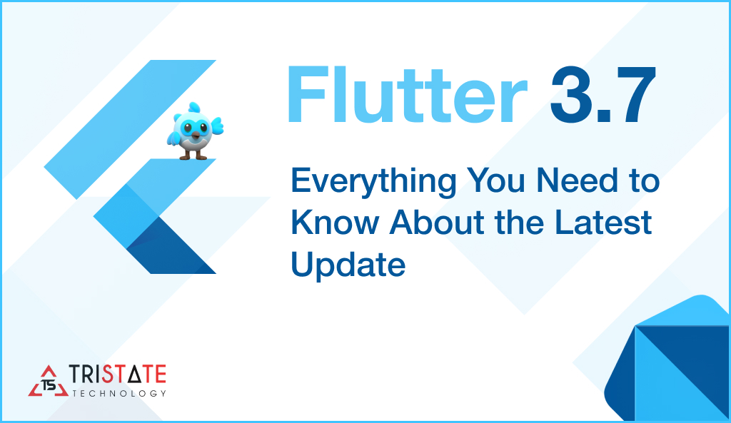What is the latest Update of Flutter 3.7